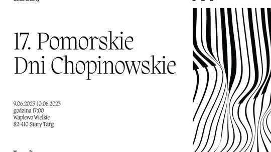 17. Pomorskie Dni Chopinowskie w Waplewie Wielkim.