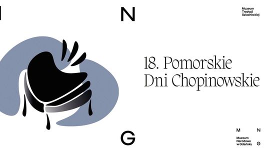 18. Pomorskie Dni Chopinowskie w Waplewie Wielkim.