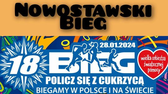 32. Finał WOŚP. 18. Bieg "Policz się z cukrzycą" w Nowym Stawie.