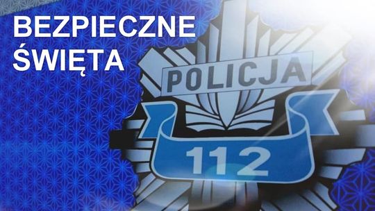 Bezpieczne święta. Malborscy policjanci ostrzegają !