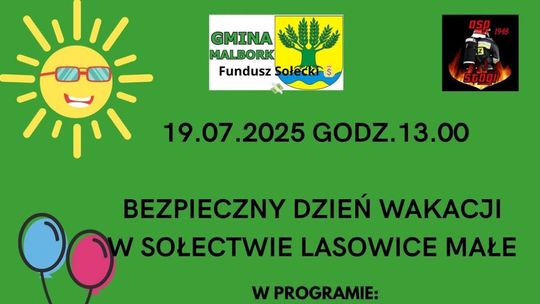 "Bezpieczny Dzień Wakacji" w sołectwie Lasowice Małe.