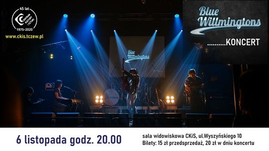 Blue Willmingtons zagrają w Centrum Kultury i Sztuki w Tczewie