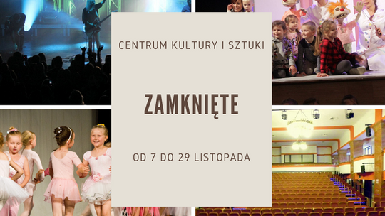 Centrum Kultury i Sztuki zamknięte dla publiczności od 7 listopada