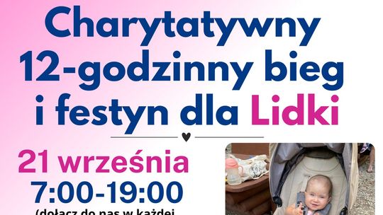 Charytatywny 12-godzinny bieg i festyn dla Lidki w Nowym Stawie.