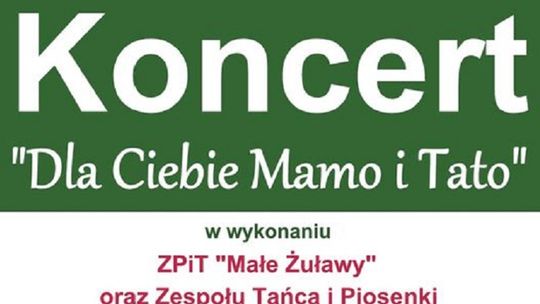  „Dla Ciebie Mamo i Tato” koncert w Starym Polu