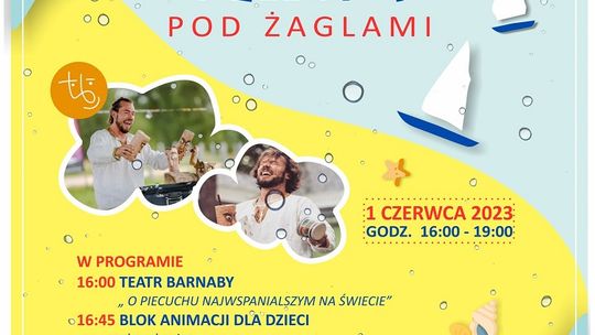  „Dzień Dziecka Pod Żaglami” w Malborku.