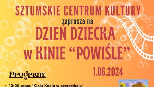 Dzień Dziecka w Sztumskim Kinie "Powiśle"