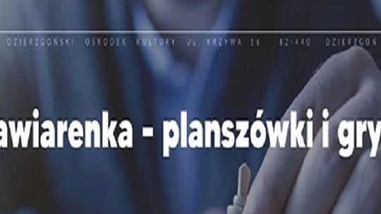 Dzierzgoń. Kawiarenka - planszówki i karty.