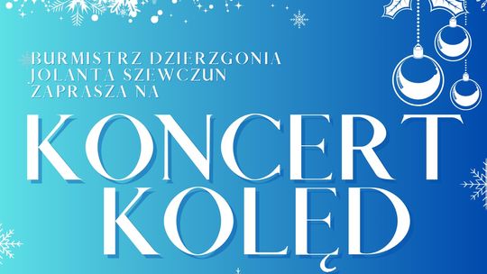 Dzierzgoń. Koncert Kolęd w wykonaniu Kwartetu Artis oraz wokalistów DOK.