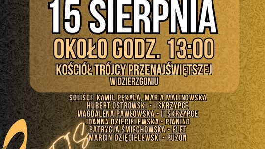 Dzierzgoń. Koncert "Przeboje Mistrzów od Mozarta do Wodeckiego"