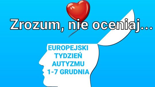 Europejski Tydzień Autyzmu 1-7 grudnia 2021 r.