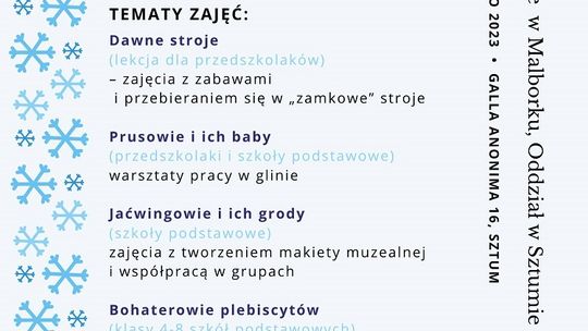 Ferie zimowe 2023. Zajęcia dla grup szkolnych i przedszkolnych na zamku w Sztumie.