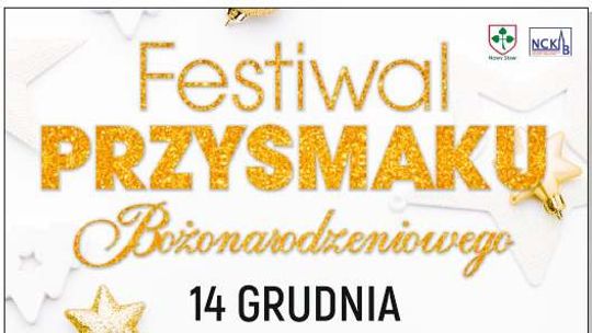 "Festiwal Przysmaku Bożonarodzeniowego" w Nowym Stawie.