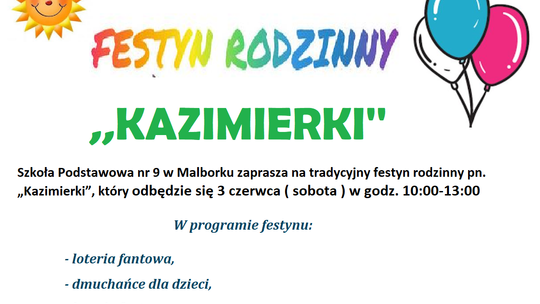 Festyn Rodzinny "Kazimierki" w Szkole Podstawowej nr 9 w Malborku