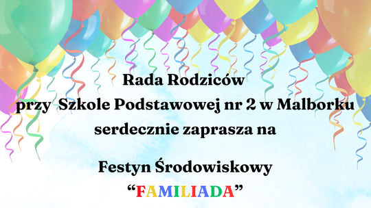 Festyn Środowiskowy "Familiada" w SP nr 2 w Malborku.