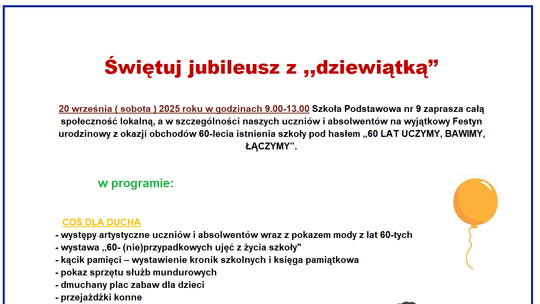 Festyn Urodzinowy z okazji 60-lecia Szkoły Podstawowej nr 9 w Malborku.