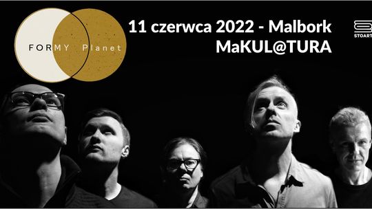 FORMY Planet + D.O.M zagrają w malborskiej MaKUL@TURZE