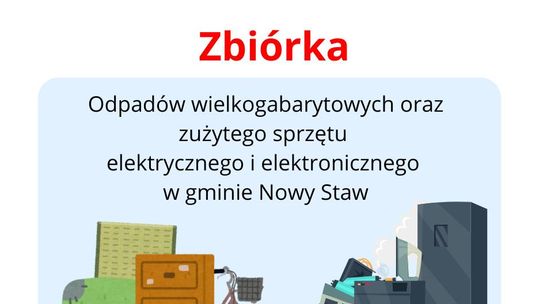 Gmina Nowy Staw. Zbiórka odpadów wielkogabarytowych i zużytego sprzętu elektronicznego i elektrycznego.