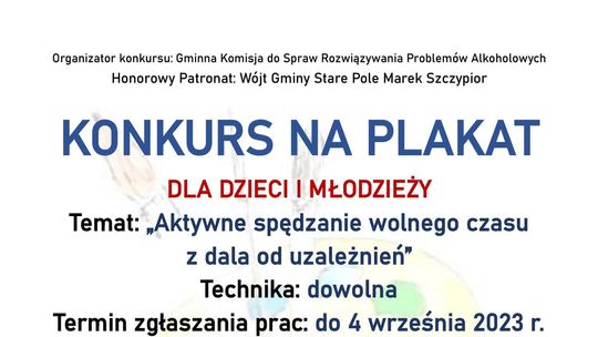 Gmina Stare Pole. „Aktywne spędzanie wolnego czasu z dala od uzależnień”. Konkurs plastyczny dla dzieci i młodzieży.