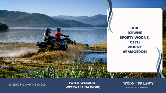 Grzech #10: „dziwne sporty wodne”. Dlaczego dla ekosystemu to armageddon.