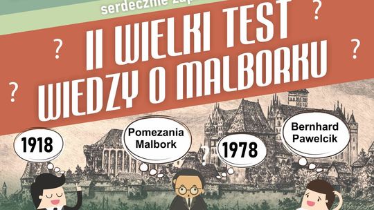 II Wielki Test Wiedzy o Malborku w Muzeum Miasta Malborka.