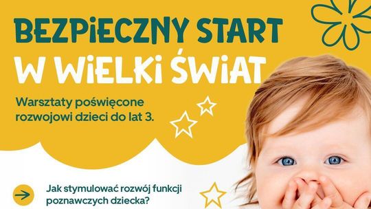 Jak mądrze wspierać rozwój malucha? Bezpłatne warsztaty dla rodziców w Miłoradzu.