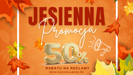 JESIENNA PROMOCJA RADIA MALBORK