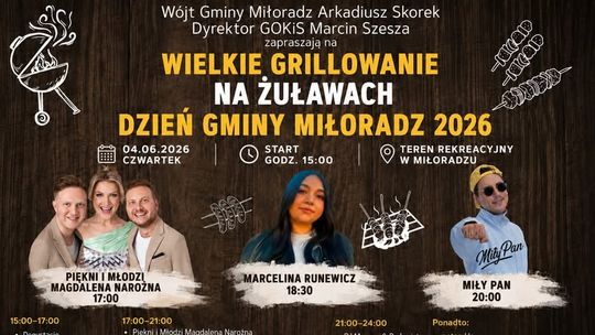Już wkrótce kolejna edycja Wielkiego Grillowania na Żuławach, czyli Dzień Gminy Miłoradz 2026.
