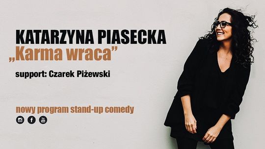 "Karma wraca" - Katarzyna Piasecka w Tczewie