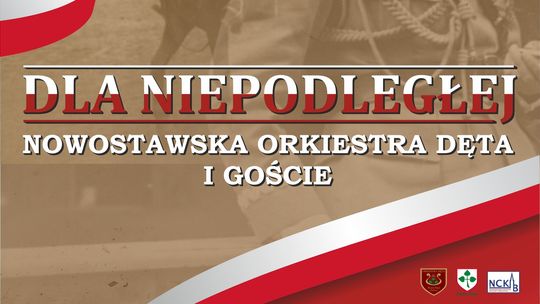 Koncert "Dla Niepodległej" w Nowym Stawie.