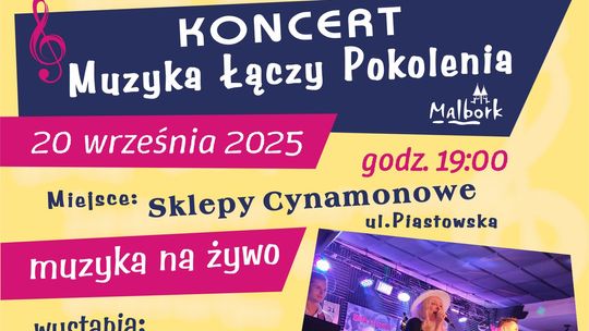 Koncert "Muzyka Łączy Pokolenia" w Malborku.
