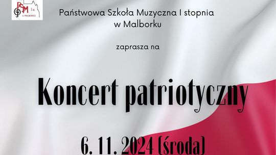 Koncert patriotyczny w Państwowej Szkole Muzycznej I stopnia w Malborku