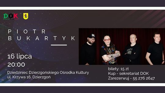 Koncert Piotra Bukartyka i zespołu AJAGORE w Dzierzgoniu