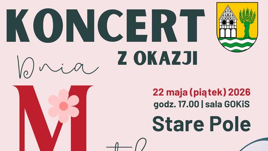 Koncert z okazji Dnia Matki w Starym Polu.