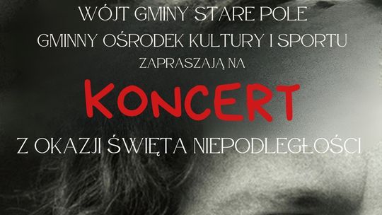 Koncert z okazji Święta Niepodległości w Starym Polu.