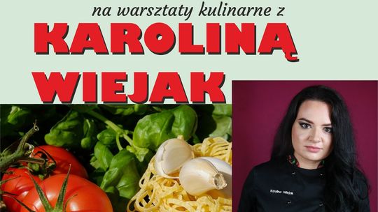 Kuchnia włoska tematem warsztatów kulinarnych w Kraśniewie.