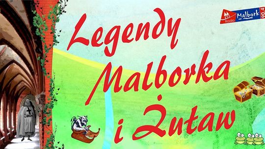 Legendy Malborka i Żuław. Audycja Pedagogicznej Biblioteki w Malborku