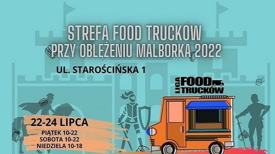 Liga Smaków Food Trucków w Malborku. 