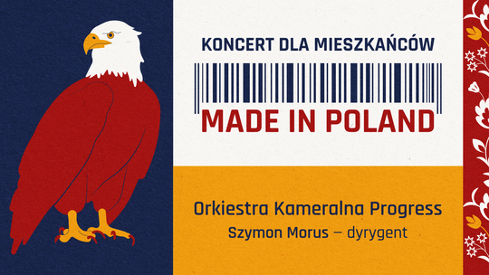 „MADE in POLAND”, czyli koncert dla mieszkańców Tczewa z okazji Narodowego Święta Niepodległości.