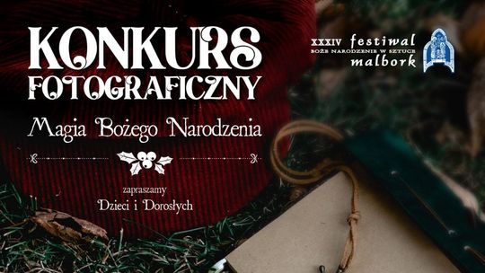 „Magia Bożego Narodzenia”. Konkurs fotograficzny dla mieszkańców powiatu malborskiego.