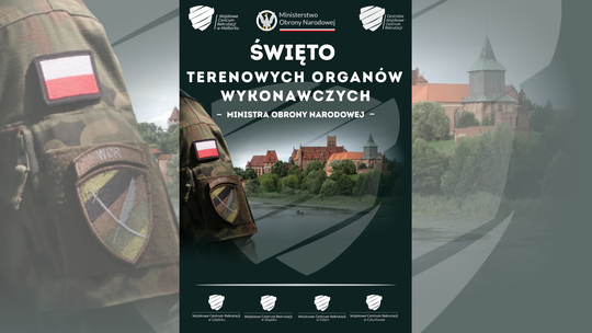 Malbork gospodarzem Święta Terenowych Organów Wykonawczych Ministra Obrony Narodowej.