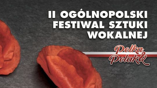 Malbork. II Ogólnopolski Festiwal Sztuki Wokalnej "Polka i Polak" - koncert galowy w Klubie 22.BLT .