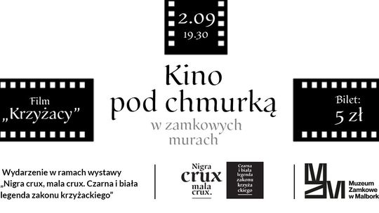 Malbork. Kino pod chmurką w zamkowych murach