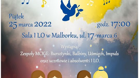 Malbork. Koncert charytatywny "Dzieci dzieciom - nutki wolności dla Ukrainy - Від дітей- дітям, ноти волі для України".