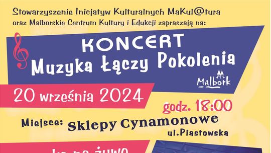 Malbork. Koncert Muzyka Łączy Pokolenia w Sklepach Cynamonowych.