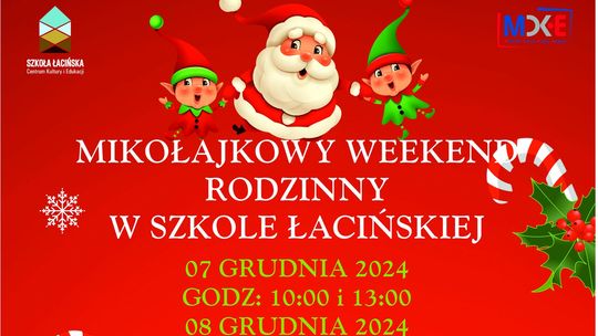 Malbork. "Mikołajkowy Weekend Rodzinny w Szkole Łacińskiej".