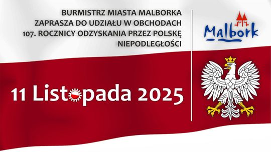 Malbork. Obchody 107. Rocznicy Odzyskania przez Polskę Niepodległości.
