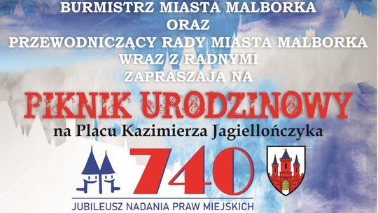 Malbork. Piknik Urodzinowy z okazji 740-lecia nadania praw miejskich.