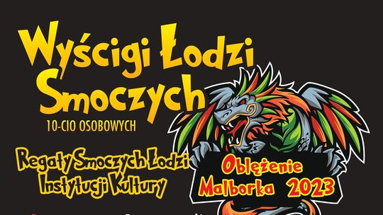 Malbork. Regaty Smoczych Łodzi Instytucji Kultury.