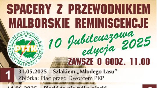 Malbork. Zobacz program X edycji Spacerów z Przewodnikiem.